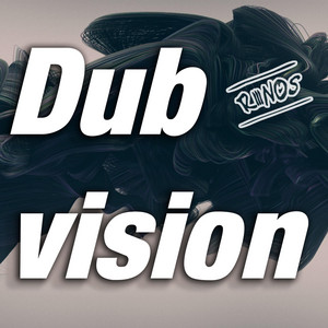 Dubvision by R3NOS