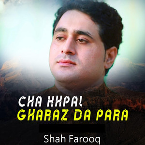 Shah Farooq - Ma Che Janan