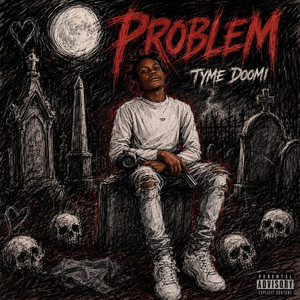 PRoBLeM by Tyme Doomi