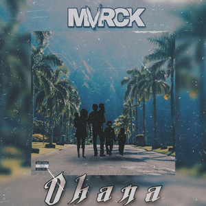 MVRCK - Ohana