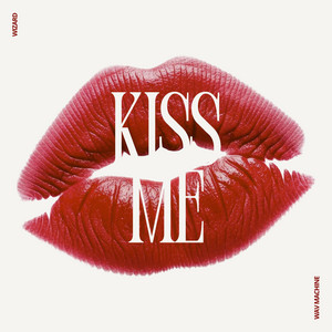 Kiss Me by Wizard, WAV Machine