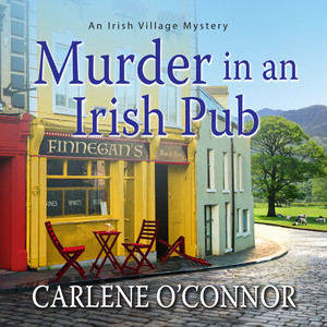 Murder in an Irish Pub [Irish Village Mysteries 4 (Unabridged)]