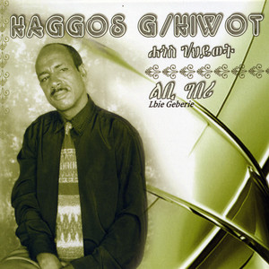Haggos G / Hiwot - Ado