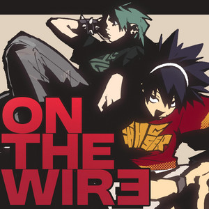 ON THE WIR3 by BONESAW