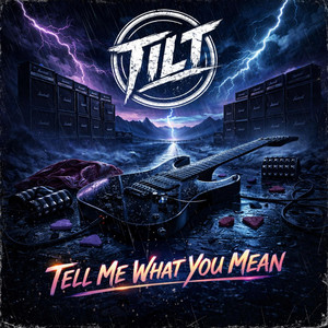 Tell Me What You Want by TILT