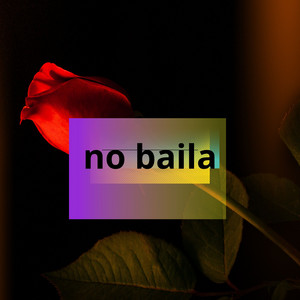 no baila by verdadero malo