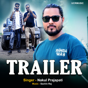 Nakul Prajapati - Trailer