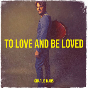 To Love and Be Loved