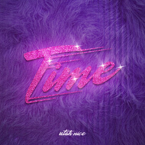 Time by Utah Nice