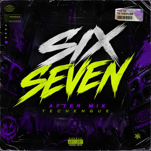 Six Seven (Techengue, After Mix) by BrunoDj