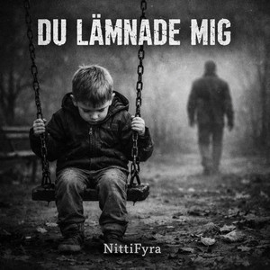 DU LÄMNADE MIG by NittiFyra