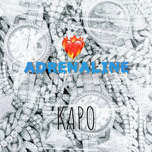 Adrenaline by Kapo