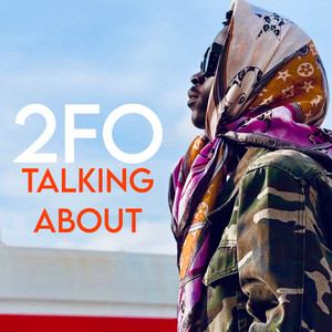 Talking About by 2FO