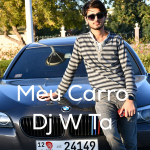 MEU CARRO by Dj W Ta