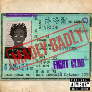 Madly Badly by VEL0R