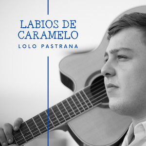 Labios de caramelo