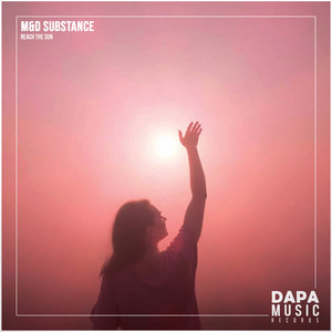 Reach The Sun by M&D Substance