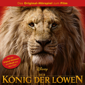 Der König der Löwen (Das Original-Hörspiel zum Real-Kinofilm)