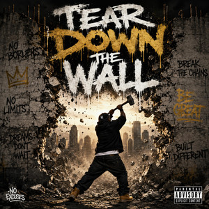 Tear Down The Wall by Trap The Rap Star