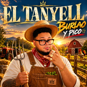 Burlao Y Pico by El Tanyell