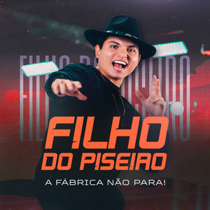 Filho do Piseiro - Madeira Até Em Tupi
