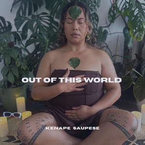 Out of this world by Kenape Saupese