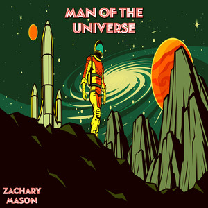Man of the Universe by Zachary Mason
