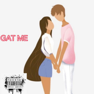 Gat Me by Breekson Manyanah