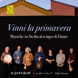 Vinni la primavera (Musiche in sicilia al tempo di dante)