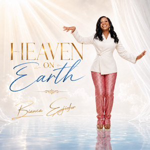 Heaven on Earth by Bianca Ejiofor