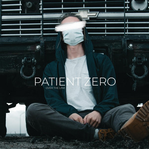 Patient Zero - Official Remix