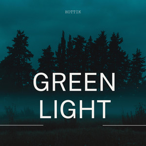 Green Light by HotTik