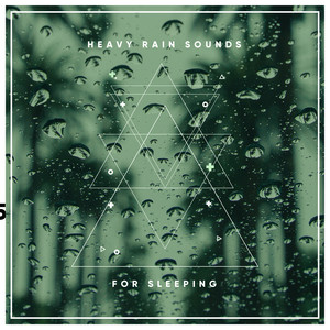 1 Hour Heavy Rain Sounds for Sleeping - Album by Nature Sounds for