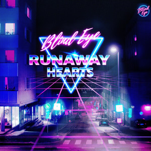 Runaway Hearts by Blind Eye