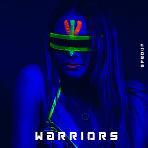 Warriors - SPEDUP by Dr.Sped