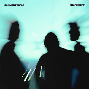 Shapeshift by Common People