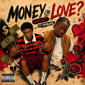 Money or love? by vinexzy, Teeblayz