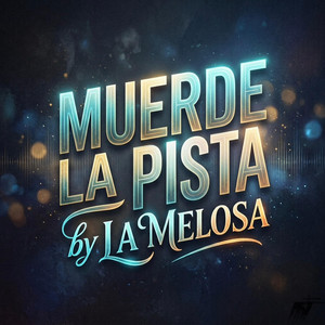Muerde la pista by La melosa