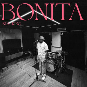 Bonita by Slaï King