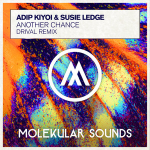 Another Chance - Drival Remix by Adip Kiyoi, Susie Ledge, Drival