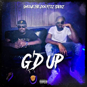 G'd Up by Smoove the Don, Ez Stackz