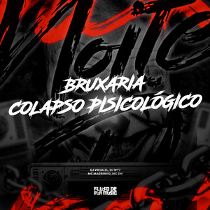 Bruxaria Colapso Pisicológico