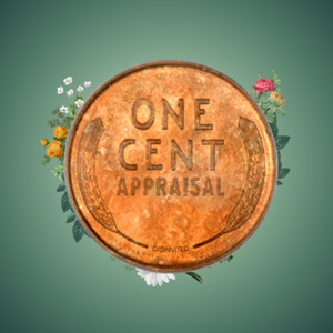 One Cent Appraisal by Disinvited