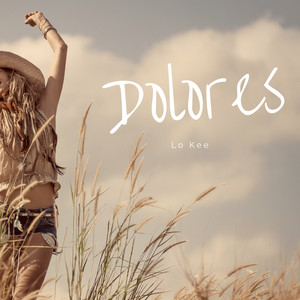 Dolores by Lo Kee