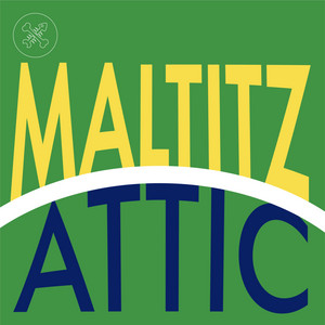 Maltitz — Attic EP (2026)