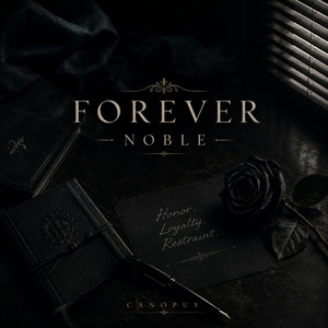 Forever Noble by Miss.Canopus
