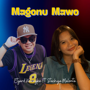 Magonu Mawo by Etgard Kalengke, Stachya Malonta