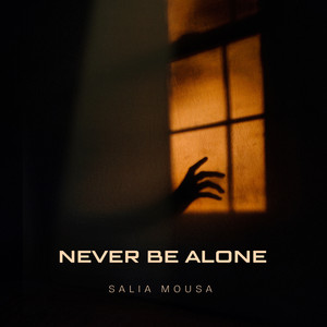 Never be alone by Salia Mousa
