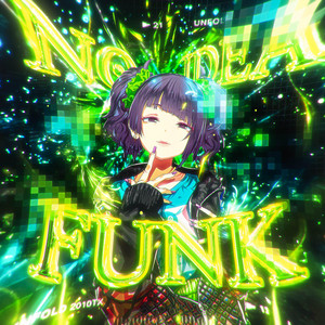 NO IDEA FUNK by BLVKZ, ZØRO