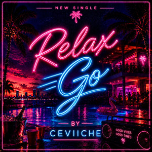 Relax Go by Ceviiche